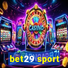 bet29 sport